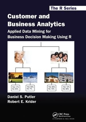 Customer and Business Analytics - Daniel S. Putler, Robert E. Krider