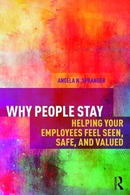 Why People Stay - Angela Spranger