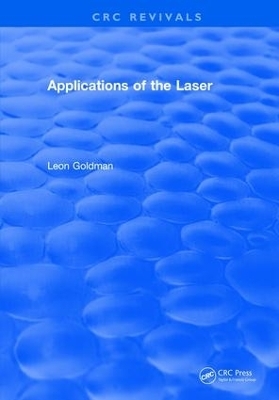 Applications of the Laser - Leon Goldman