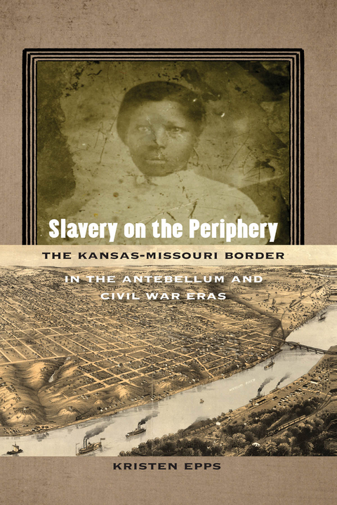 Slavery on the Periphery - Kristen Epps