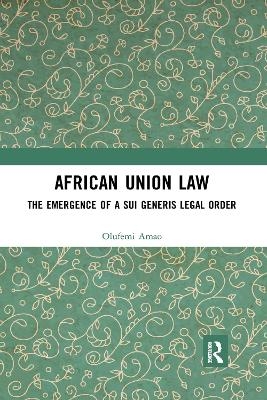 African Union Law - Olufemi Amao