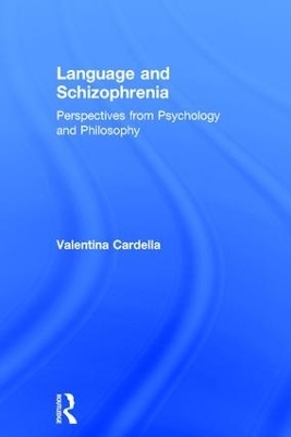 Language and Schizophrenia - Valentina Cardella