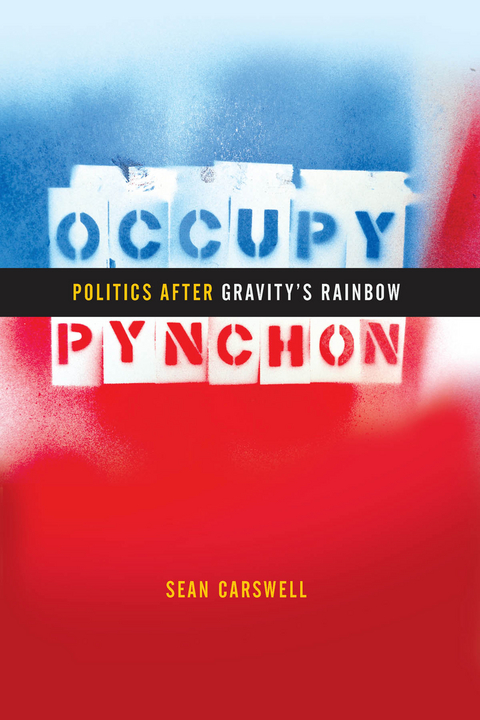 Occupy Pynchon -  Sean Carswell