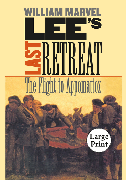 Lee's Last Retreat -  William Marvel