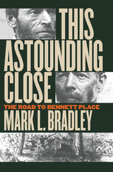 This Astounding Close - Mark L. Bradley