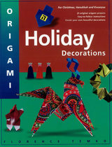 Origami Holiday Decorations -  Florence Temko