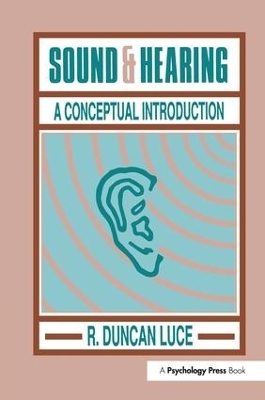 Sound & Hearing - R. Duncan Luce