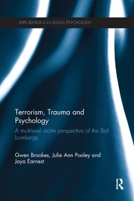 Terrorism, Trauma and Psychology - Gwen Brookes, Julie Ann Pooley, Jaya Earnest