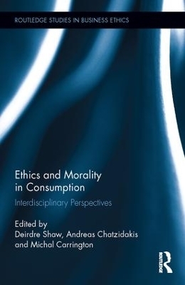 Ethics and Morality in Consumption - 