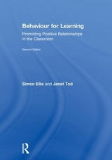 Behaviour for Learning - Ellis, Simon; Tod, Janet