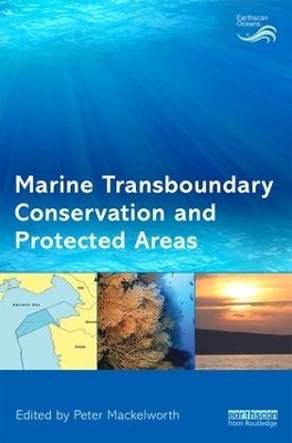 Marine Transboundary Conservation and Protected Areas - 