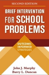 Brief Intervention for School Problems, Second Edition - Murphy, John J.; Duncan, Barry L.