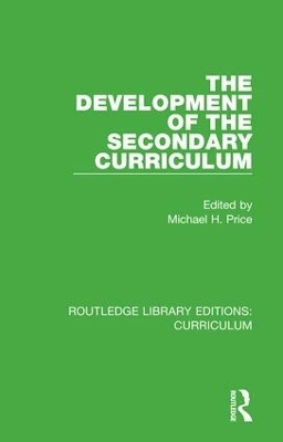 The Development of the Secondary Curriculum - 