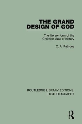 The Grand Design of God - C. A. Patrides