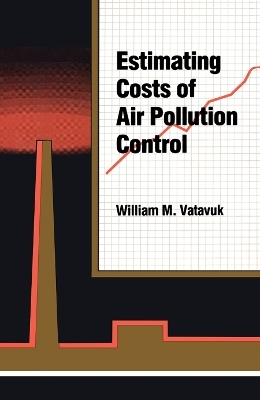 Estimating Costs of Air Pollution Control - William M. Vatavuk