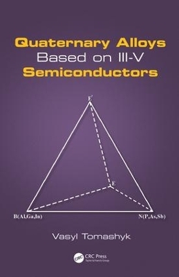 Quaternary Alloys Based on III-V Semiconductors - Vasyl Tomashyk