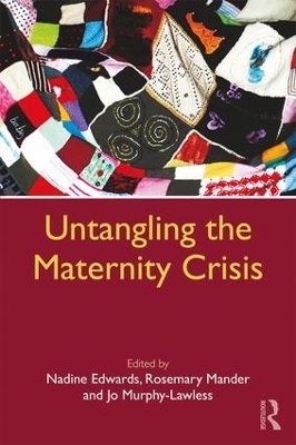 Untangling the Maternity Crisis - 