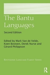 The Bantu Languages - Van de Velde, Mark; Bostoen, Koen; Nurse, Derek; Philippson, G�rd