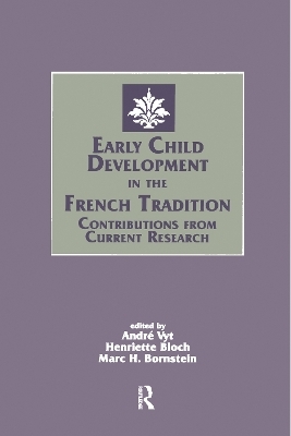 Early Child Development in the French Tradition - 