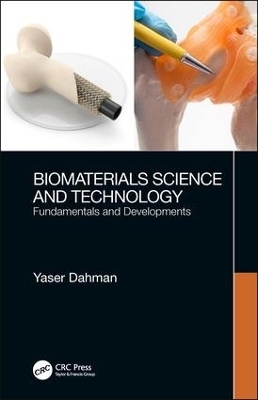 Biomaterials Science and Technology - Yaser Dahman