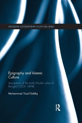 Epigraphy and Islamic Culture - Mohammad Yusuf Siddiq