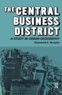 The Central Business District - Raymond E. Murphy