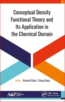 Conceptual Density Functional Theory and Its Application in the Chemical Domain - 