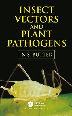 Insect Vectors and Plant Pathogens - Nachhattar Singh Butter