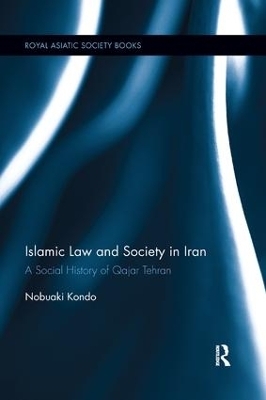 Islamic Law and Society in Iran - Nobuaki Kondo