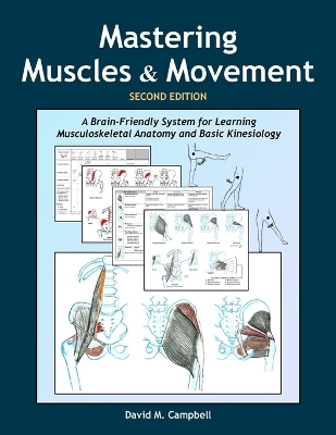 Mastering Muscles and Movement - David M Campbell