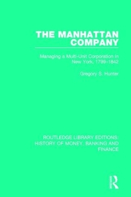 The Manhattan Company - Gregory S. Hunter