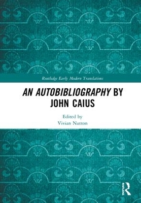 An Autobibliography by John Caius - 