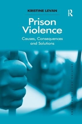 Prison Violence - Kristine Levan