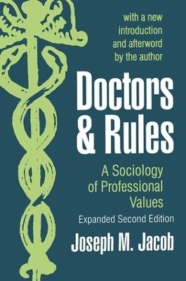 Doctors and Rules - Joseph M. Jacob