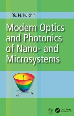 Modern Optics and Photonics of Nano-  and Microsystems - Yu. N. Kulchin