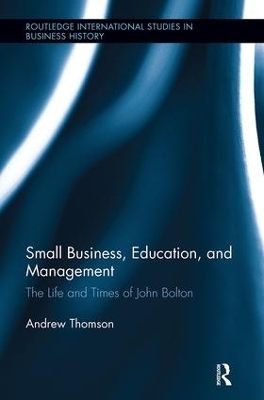 Small Business, Education, and Management - Andrew Thomson