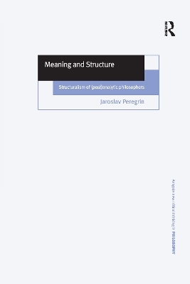 Meaning and Structure - Jaroslav Peregrin