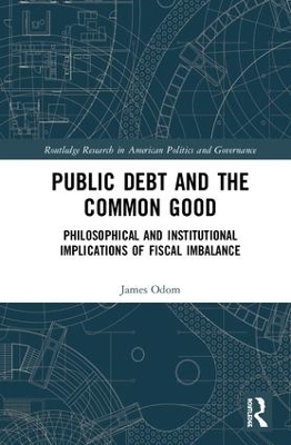 Public Debt and the Common Good - James Odom