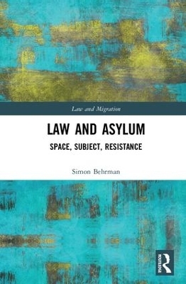 Law and Asylum - Simon Behrman