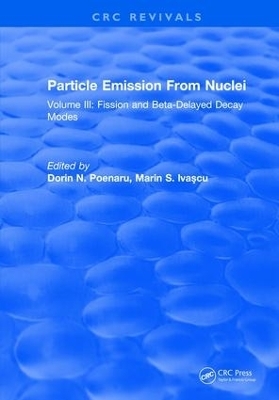 Particle Emission From Nuclei - 