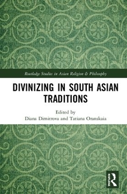 Divinizing in South Asian Traditions - 