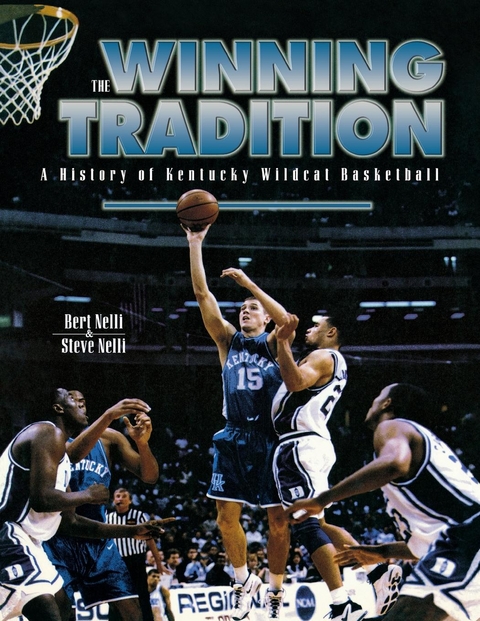 The Winning Tradition - Bert Nelli, Steve Nelli