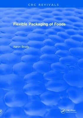 Flexible Packaging Of Foods - Aaron Brody