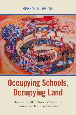 Occupying Schools, Occupying Land - Rebecca Tarlau