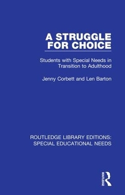 A Struggle for Choice - Jenny Corbett, Len Barton