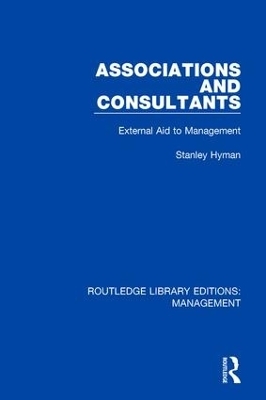 Associations and Consultants - Stanley Hyman