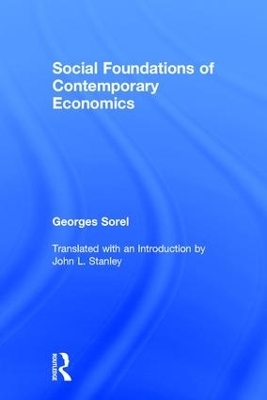 Social Foundations of Contemporary Economics - Georges Sorel