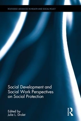 Social Development and Social Work Perspectives on Social Protection - 