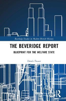 The Beveridge Report - Derek Fraser