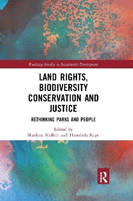 Land Rights, Biodiversity Conservation and Justice - 